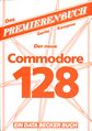 Das Premierenbuch Der neue Commodore 128.jpg