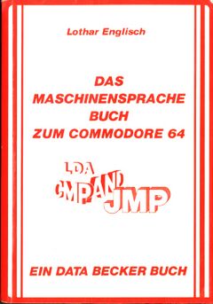 Cover zu: "Das Maschinensprache Buch zum Commodore 64"