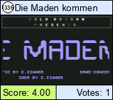 Die Maden kommen