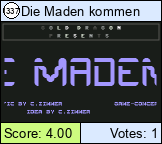 Die Maden kommen